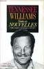 Toutes ses nouvelles Edition complète et chronologique (1928-1977). Tennessee Williams