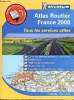 Atlas routier France 2008 Tous les services utiles. Collectif
