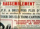 Le Rassemblement N°228 du 12 au 18 octobre 1951 Le R.P.F. a deux fois plus d'élus que ne lui en attribue le ministère de l'intérieur Sommaire: La ...