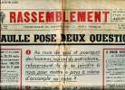 Le Rassemblement N°232 du 9 au 15 novembre 1951 De Gaulle pose deux questions Sommaire: De Gaulle pose deux questions; Nous sommes le parti du ...