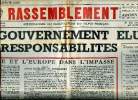 Le Rassemblement N°233 du 16 au 22 novembre 1951 Le gouvernement élude ses responsabilités Sommaire: Le gouvernement élude ses responsabilités; La ...