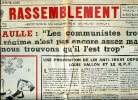 "Le Rassemblement N°239 du 28 décembre 1951 au 3 janvier 1952 De Gaulle: ""Les communistes trouvent que le régime n'est pas encore asseez mauvais Nous ...