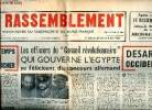 Le Rassemblement N°302 du 28 mai au 3 juin 1953 Sommaire: Les officiers du Conseil révolutionnaire qui gouverne l'Egypte se félicitent du concours ...