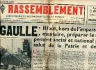 Le Rassemblement N°299 du 7 au 13 mai 1953 L'Union française en danger Sommaire: Une politique de progrès social peut seule empêcher les grèves et le ...