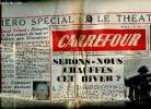 Carrefour N°369 du mercredi 10 ocotbre 1951 Numéro spécial: Le théâtre Sommaire: Serons nous chauffés cet hiver ?; Jean Anouilh: un nouveau genre ...