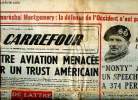 Carrefour N°320 mardi 31 octobre 1950 Le maréchal Montgomery: la défense de l'Occident n'est pas assurée Sommaire: Notre aviation menacée par un trust ...
