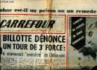 Carrefour N°319 mardi 24 octobre 1950 Le tabac est-il un poison ou un remède ? Sommaire: Billotte dénonce un tour de 3è force; 45 mois de captivité ...