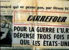 Carrefour N°305 mar 18 juillet 1950 Le Homard qui ne pense pas, par Orson Welles Sommaire: pour la guerre l'URSS dépense trois fois plus que les Etats ...