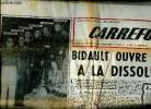 Carrefour N°302 mardi 27 juin 1950 Bidault ouvre la voie à la dissolution Sommaire: Jean Monnet, distillateur, représentant banquier et négociateur ...