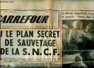 Carrefour N°301 du mardi 20 juin 1950 Voici le plan secret de sauvetage de la S.N.C.F.Sommaire: Revers refuse cinq millions par an; En 150 ans, les ...