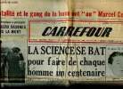 "Carrefour N°268 mercredi 2 novembre 1949 La fatalité et le gang de la boxe ont ""eu"" Marcel Cerdan Sommaire: La science se bat pour faire de chaque ...