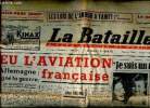 La Bataille N°256 17 novembre 1949 Les lois de l'amour à Tahiti Sommaire: Feu L'aviation française; L'Allemagne a gagné la guerre; Depuis un siècle, ...