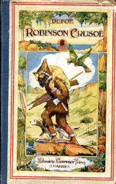 Aventures de Robinson Crusoé Edition illustrée. De Foë Daniel