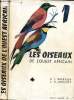 Les oiseaux de l'Ouest africain Tomes 1 et 2. Dekeyser P.L. et Derivot J.H.