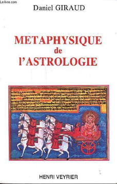 Métaphysique de l'astrologie. Giraud Daniel