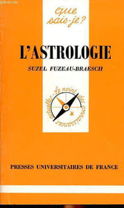 L'astrologie Collection Que sais je? N°2481