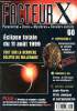 Facteur X N°60 Eclipse totale du 11 août 1999 tout sur la dernière éclipse millénaire Sommaire: Reptiliens 2: extraterrestres ou espèces animales ...
