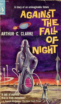 Against the fall of night. C. Clarke Arthur
