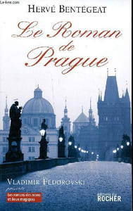 Le roman de Prague Collection Les romans des noms et lieux magiques
