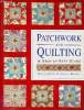 Patchwork and quilting a step by step guide. Lawther Gail et Besley Angela