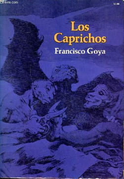 Los Caprichos. Goya Francisco