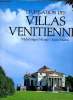 Civilisations des villas vénitiennes. Muraro Michelangelo et Marton Paolo
