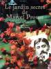 Le jardin secret de Marcel Proust. De Margerie Diane