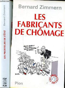 Les profiteurs de l'Etat et Les fabricants de chômage Tomes 1 et 2