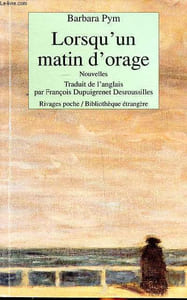 Lorsqu'un matin d'orage Nouvelles Collection bibliothèque étrangère N°47