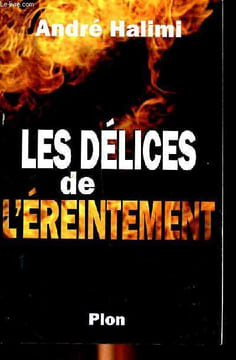 Les délices de l'éreintement. Halimi André
