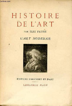 Histoire de l'art L'art moderne. Faure Elie
