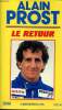 Alain Prost Le retour. Hilton Christopher