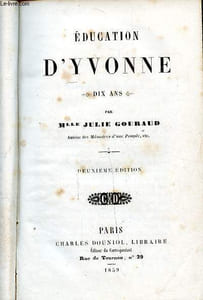 Education d'Yvonne dix ans 2è édition