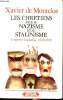 Les chrétiens face au nazisme et au stalinisme l'épreuve totalitaire 1939-1945. De Montclos Xavier