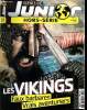 Science et vi junior N° 114 Octobre 2015 Hors série Les Vikings Faux barbares Vrais aventuriers. Collectif