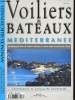 Voiliers et bateaux M&eacute;diterrann&eacute;e Juillet Ao&ucirc;t 1998. Collectif