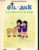 Gil & Julie la chèvre et le loup. Coran Pierre & Neetesonne Hilde