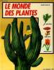 Le monde des plantes. Dal Col Elisaetta