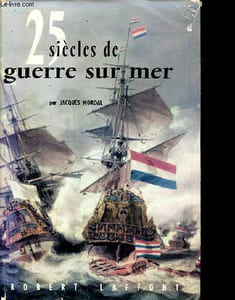 25 siècles de guerre sur mer