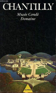 Chantilly Musée Condé domaine