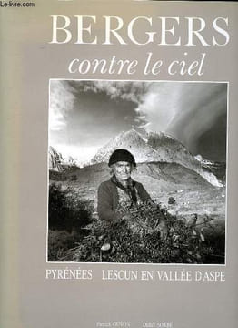 Bergers contre le ciel Pyrénées Lescun en vallée d'Aspe. Guyon Patrick et Sorbé Didier