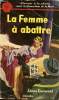 La femme à abattre Collection oscar. Eastwood James