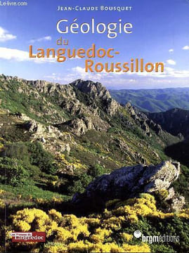 Géologie du Languedoc-Roussillon. Bousquet Jean Claude