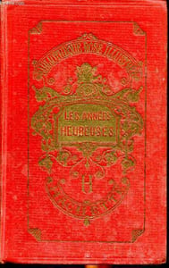 Les années heureuses Histoires d'enfants Bibliothèque rose illustrée