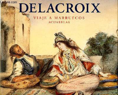 Delacroix Viaje a marruecos acuarelas. Daguerre de Hureaux