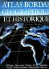 Atlas Bordas géographique et historique. Serryn Pierre et Blasselle René