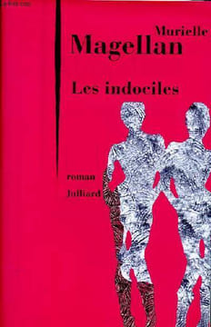 Les indociles. Magellan Murielle