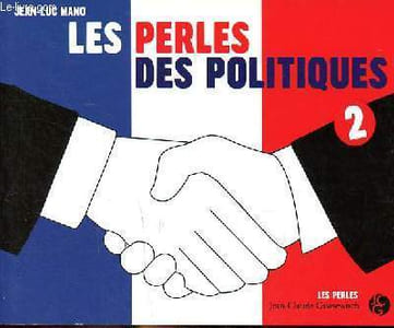 Les perles des politiques Volume 2