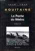 1939-1945 Aquitaine La poche du Médoc. Lormier Dominique