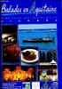 Balades en Aquitaine Guide touristique r&eacute;gional. Collectif